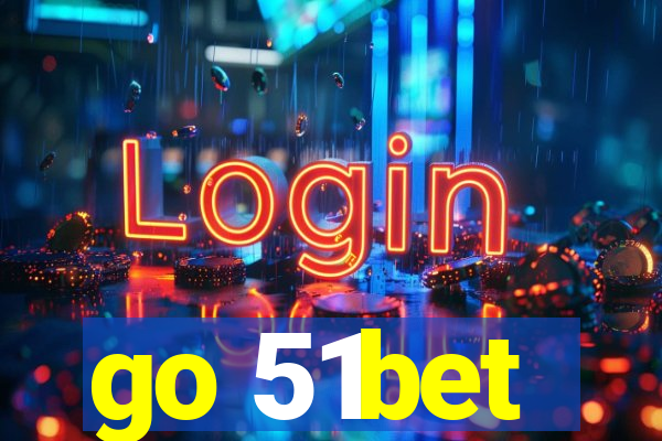 go 51bet